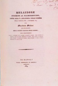 Maccedonio Melloni, Relazione intorno al dagherrotipo, Napoli 1839 (Firenze, Biblioteca del Museo di Storia della Fotografia Fratelli Alinari)