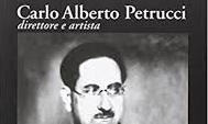 Carlo Alberto Petrucci direttore e artista