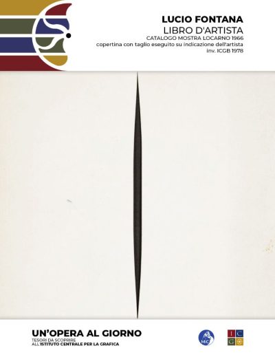 Lucio Fontana Libro d'artista (catalogo mostra Locarno 1966) copertina con taglio eseguito su indicazione dell'artista Inv. ICGB 1978