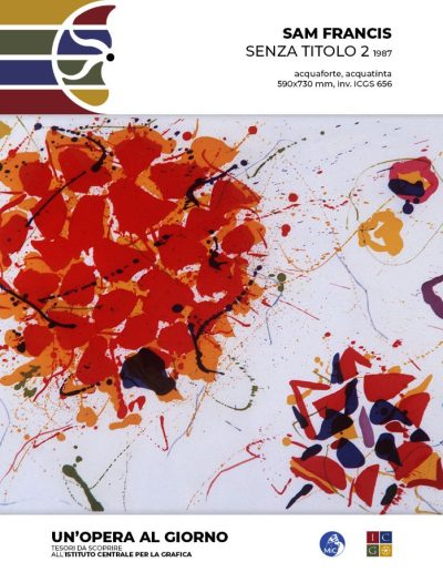 Sam Francis Senza titolo 2, 1987 acquaforte, acquatinta, 590x730 mm Inv. ICGS 656