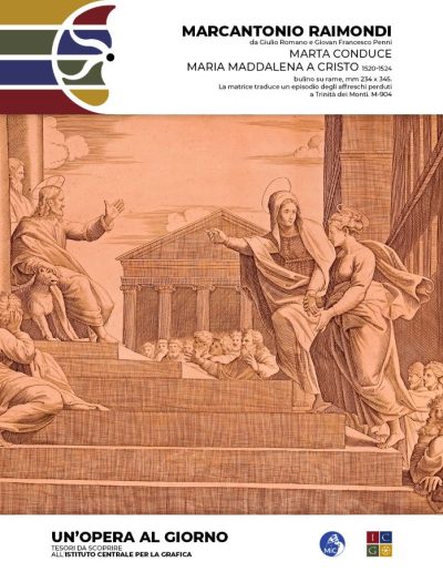 Marcantonio Raimondi, Marta conduce Maria Maddalena a Cristo, 1520-1524, bulino su rame, mm 234x345. M-904 