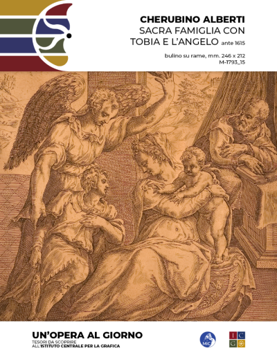 Cherubino Alberti, Sacra famiglia con Tobia e l’angelo, ante 1615, bulino su rame, mm. 246 x 212, M-1793_15