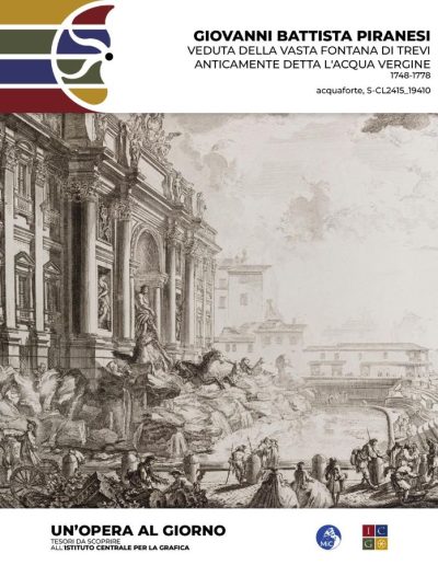 Giovanni Battista Piranesi   Veduta della vasta Fontana di Trevi anticamente detta l'Acqua Vergine, 1748-1778 acquaforte Inv.: S-CL2415_19410