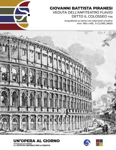 Giovanni Battista Piranesi, Veduta dell'Anfiteatro Flavio detto il Colosseo, 1756, acquaforte su rame con interventi a bulino, mm.760x493, S-CL2393_18625
