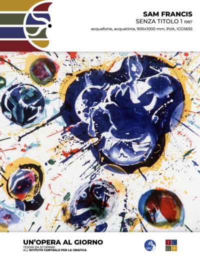 Sam Francis Senza Titolo 1, 1987 acquaforte, acquatinta, 900x1000 mm, PdA Inv.: ICGS655