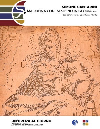 Simone Cantarini Madonna con bambino in gloria, 1640 acquaforte, mm. 132 x 85 ca., Inv.: M-306
