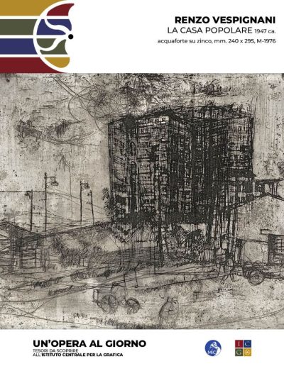 Renzo Vespignani La casa popolare, 1947 ca., acquaforte su zinco, mm. 240 x 295, Inv.: M-1976