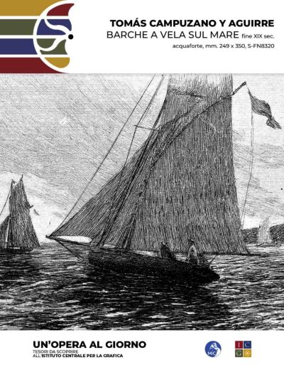 Tomás Campuzano y Aguirre Barche a vela sul mare acquaforte, mm. 249 x 350 Inv.: S-FN8320