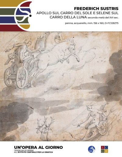 Frederich Sustris Apollo sul carro del sole e Selene sul carro della luna, seconda metà del XVI sec. penna, acquerello, mm. 156 x 160 Inv.: D-FC128275