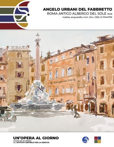 Angelo Urbani Del Fabbretto Roma antico albergo del sole, 1946 matita, acquerello, mm. 214 x 300 Inv.: D-FN41795