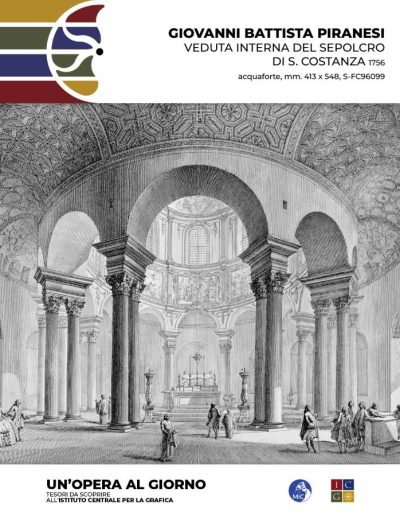 Giovanni Battista Piranesi Veduta interna del sepolcro di S. Costanza, 1756 acquaforte, mm. 413 x 548 Inv.: S-FC96099